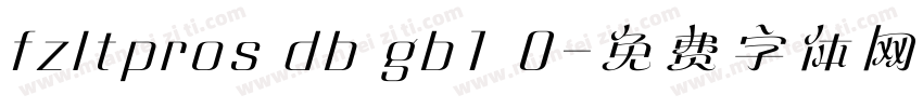 fzltpros db gb1 0字体转换